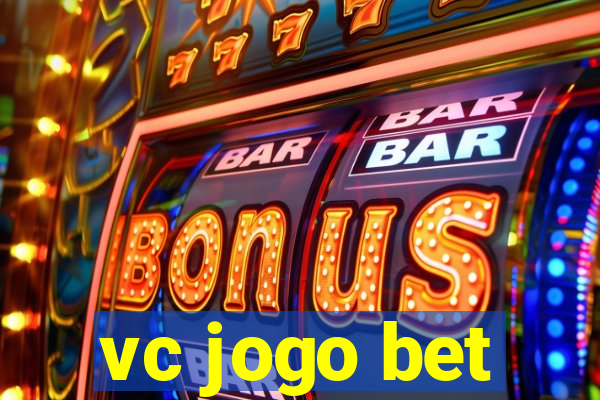 vc jogo bet
